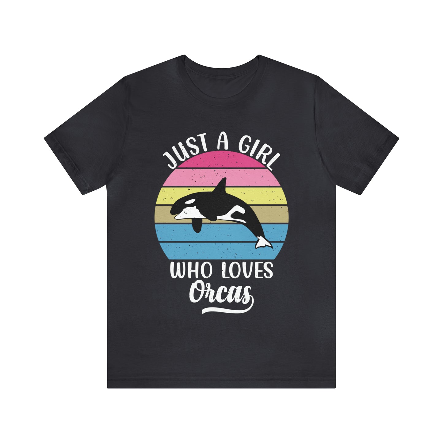 Just A Girl Who Loves Orcas, Unisex Jersey Short Sleeve Tee, Women's Killer Whale T-shirt