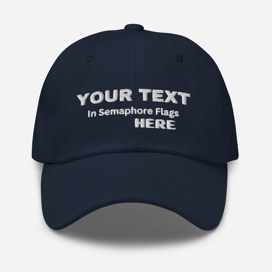 Personalized Nautical Flags Dad hat, Custom Semaphore Flags Cap, Nautical Gift Idea
