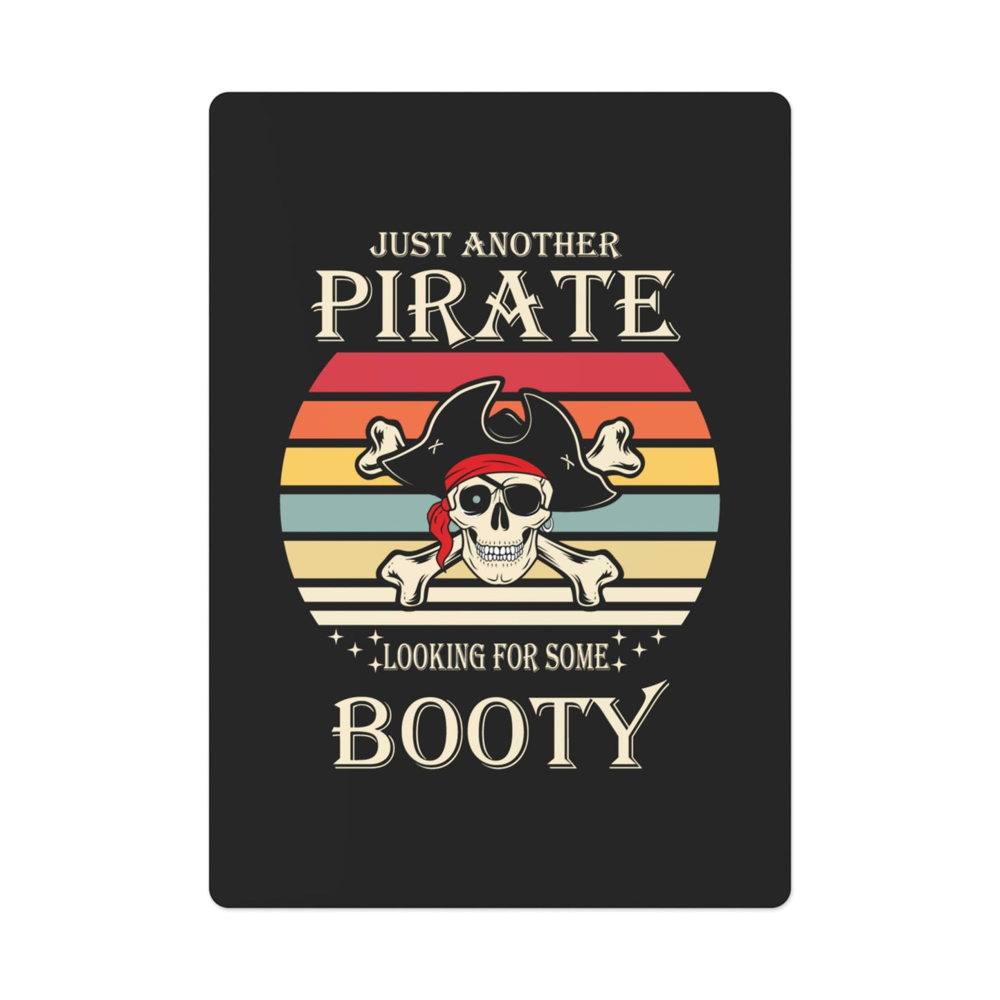 Nautical Themed Poker Cards, Just Another Pirate Looking For Some Booty, Pirate Playing Cards, Boat Gift