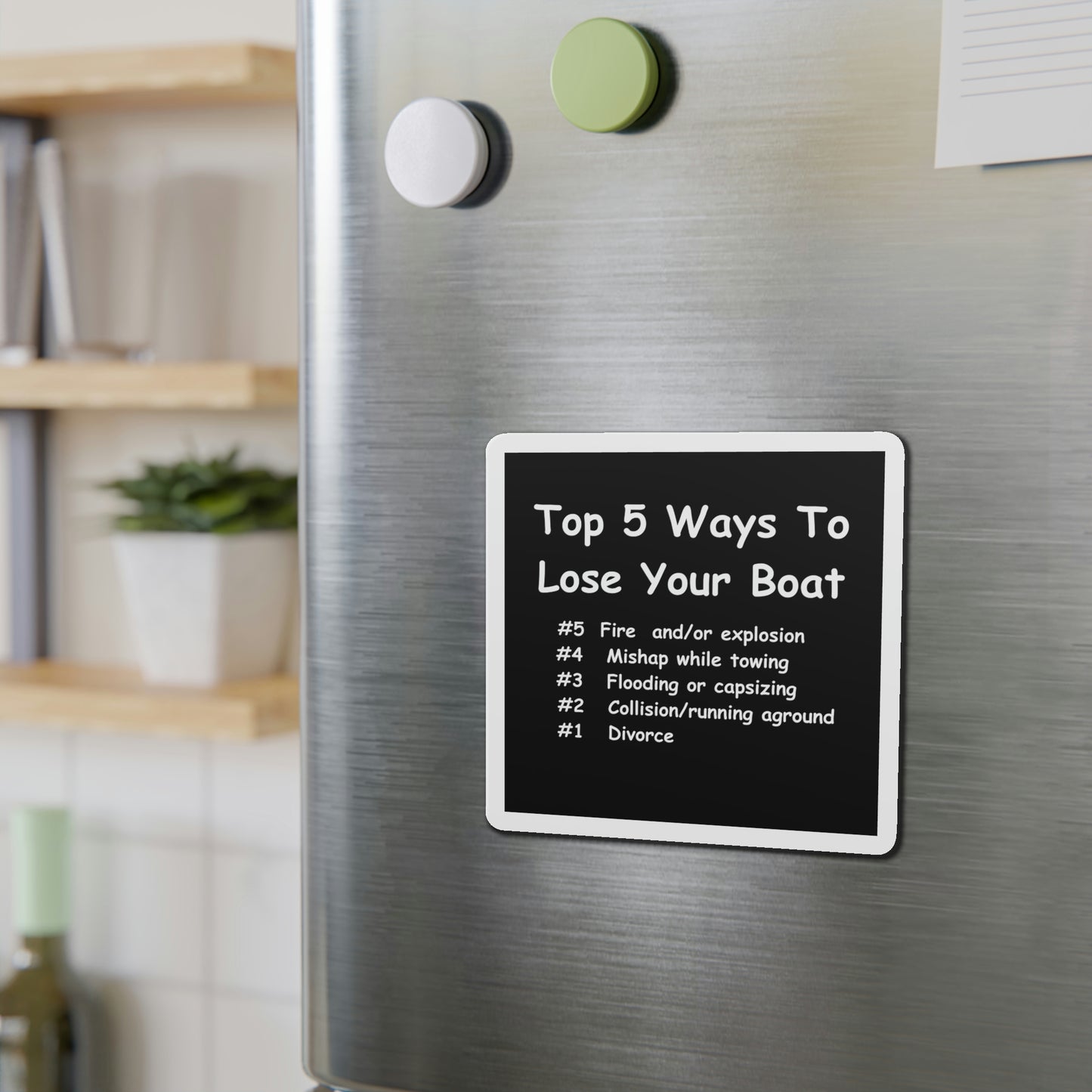 Funny Boating Refrigerator Magnets, Top 5 Ways To Lose Your Boat...