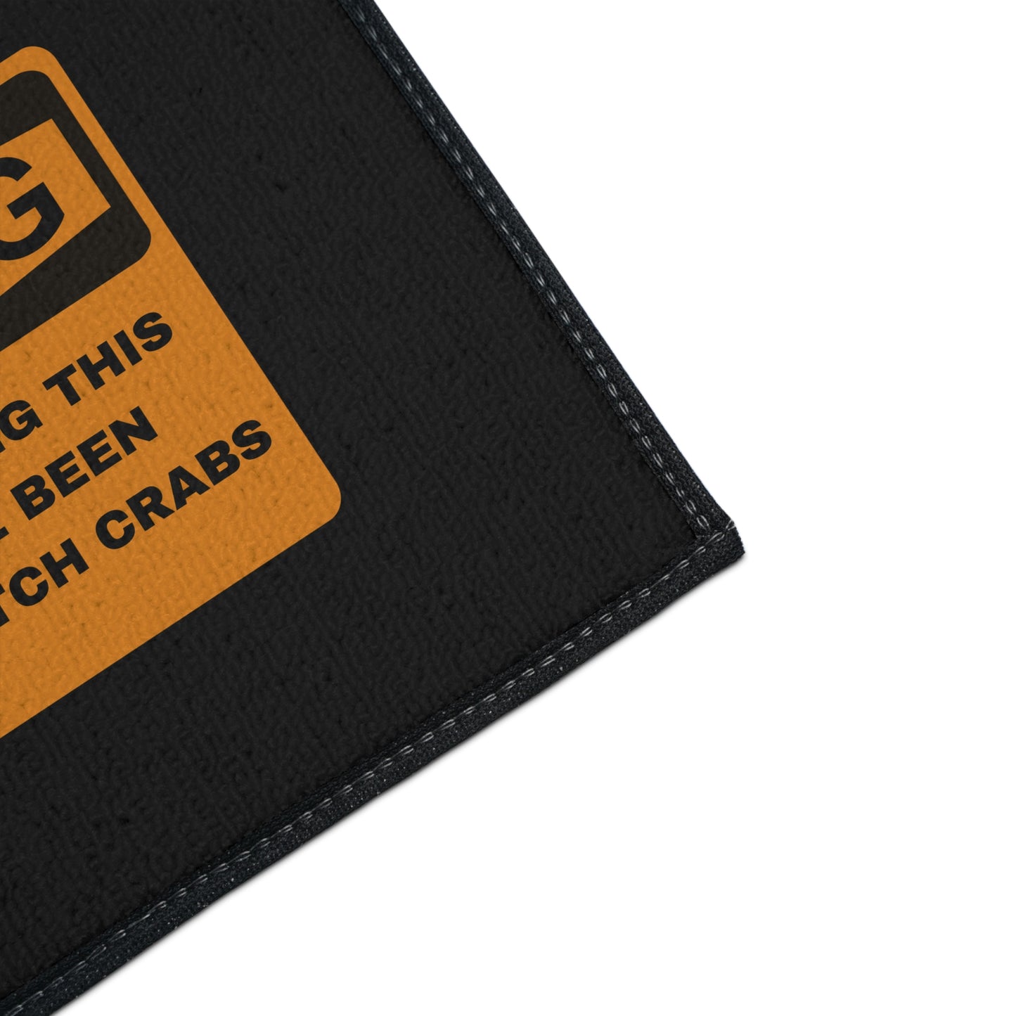 Funny Nautical Heavy Duty Floor Mat, Warning People Boarding This Vessel Have Been Known To Catch Crabs, Dock Mat