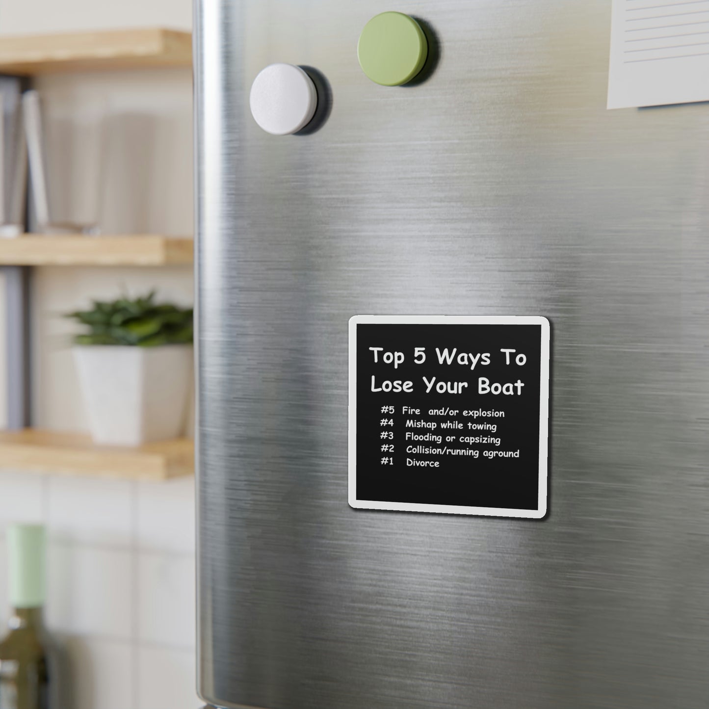 Funny Boating Refrigerator Magnets, Top 5 Ways To Lose Your Boat...