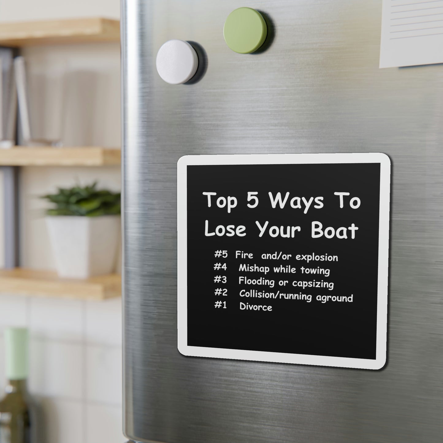 Funny Boating Refrigerator Magnets, Top 5 Ways To Lose Your Boat...