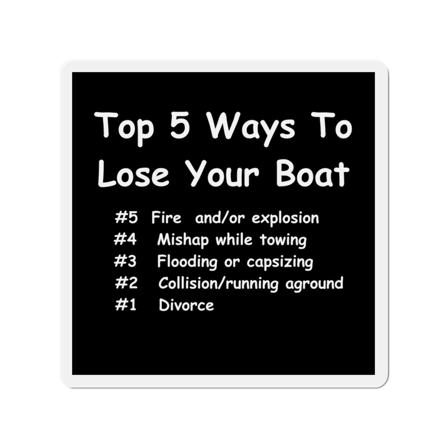 Funny Boating Refrigerator Magnets, Top 5 Ways To Lose Your Boat...