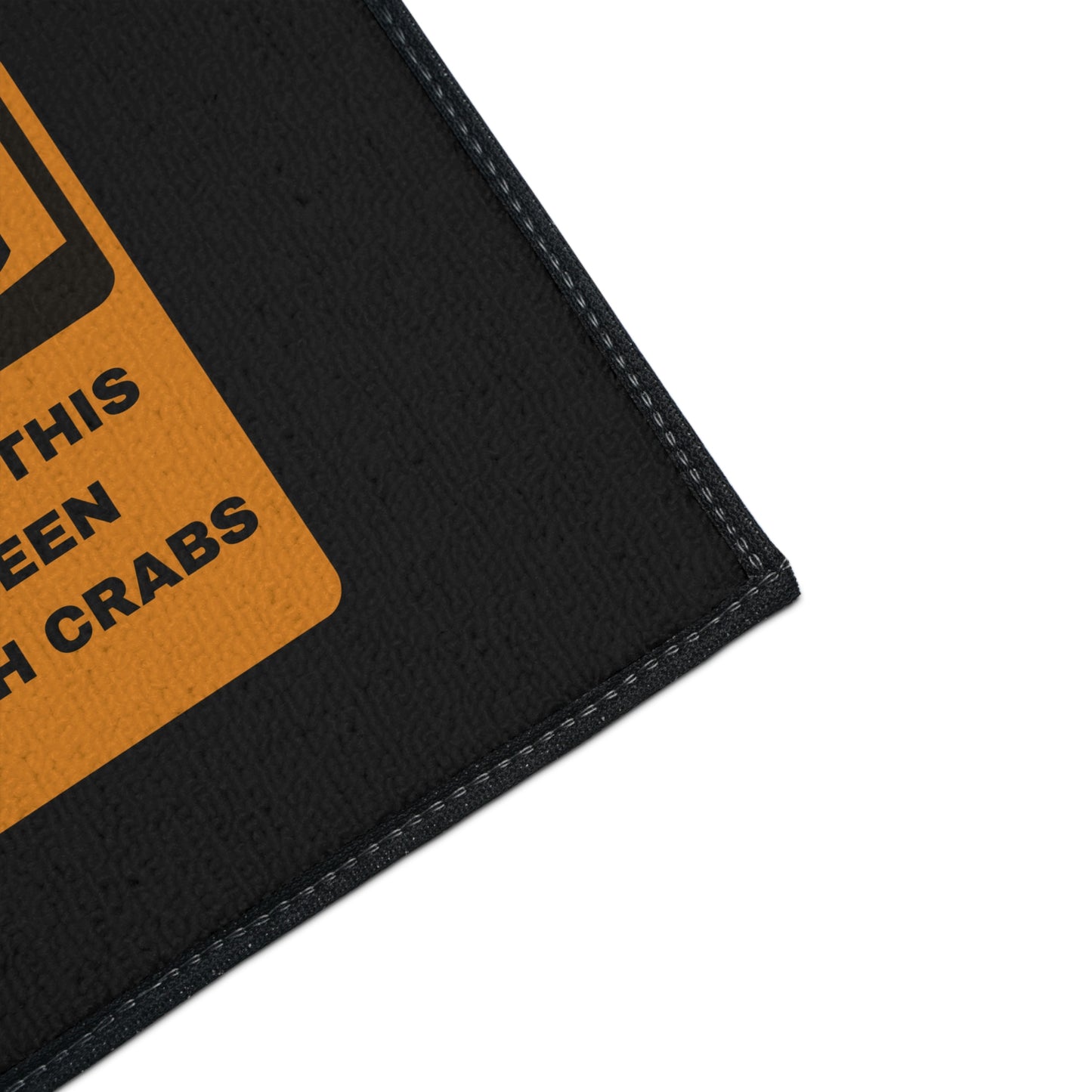 Funny Nautical Heavy Duty Floor Mat, Warning People Boarding This Vessel Have Been Known To Catch Crabs, Dock Mat