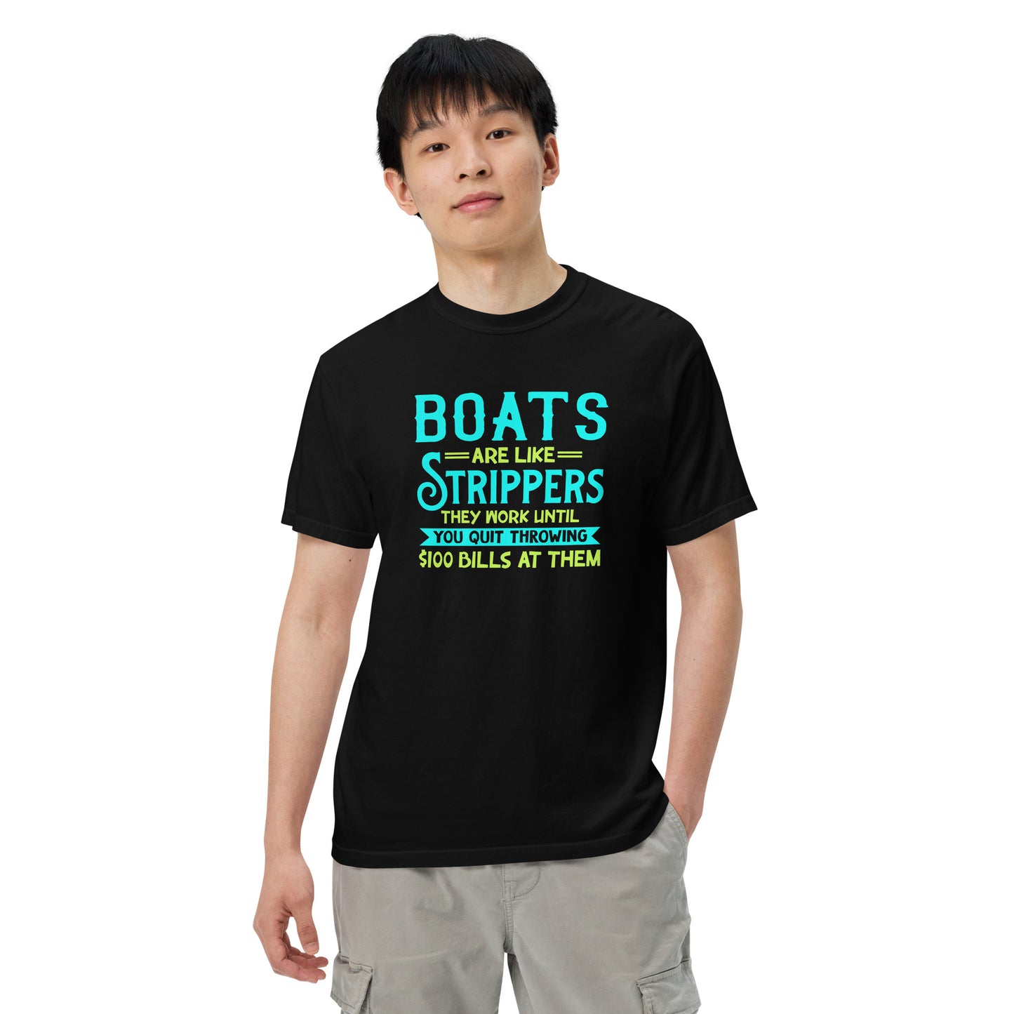 Boats Are Like Strippers... Men’s Funny garment-dyed heavyweight t-shirt, Boating Shirt