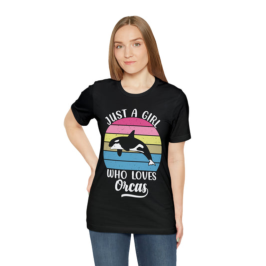 Just A Girl Who Loves Orcas, Unisex Jersey Short Sleeve Tee, Women's Killer Whale T-shirt