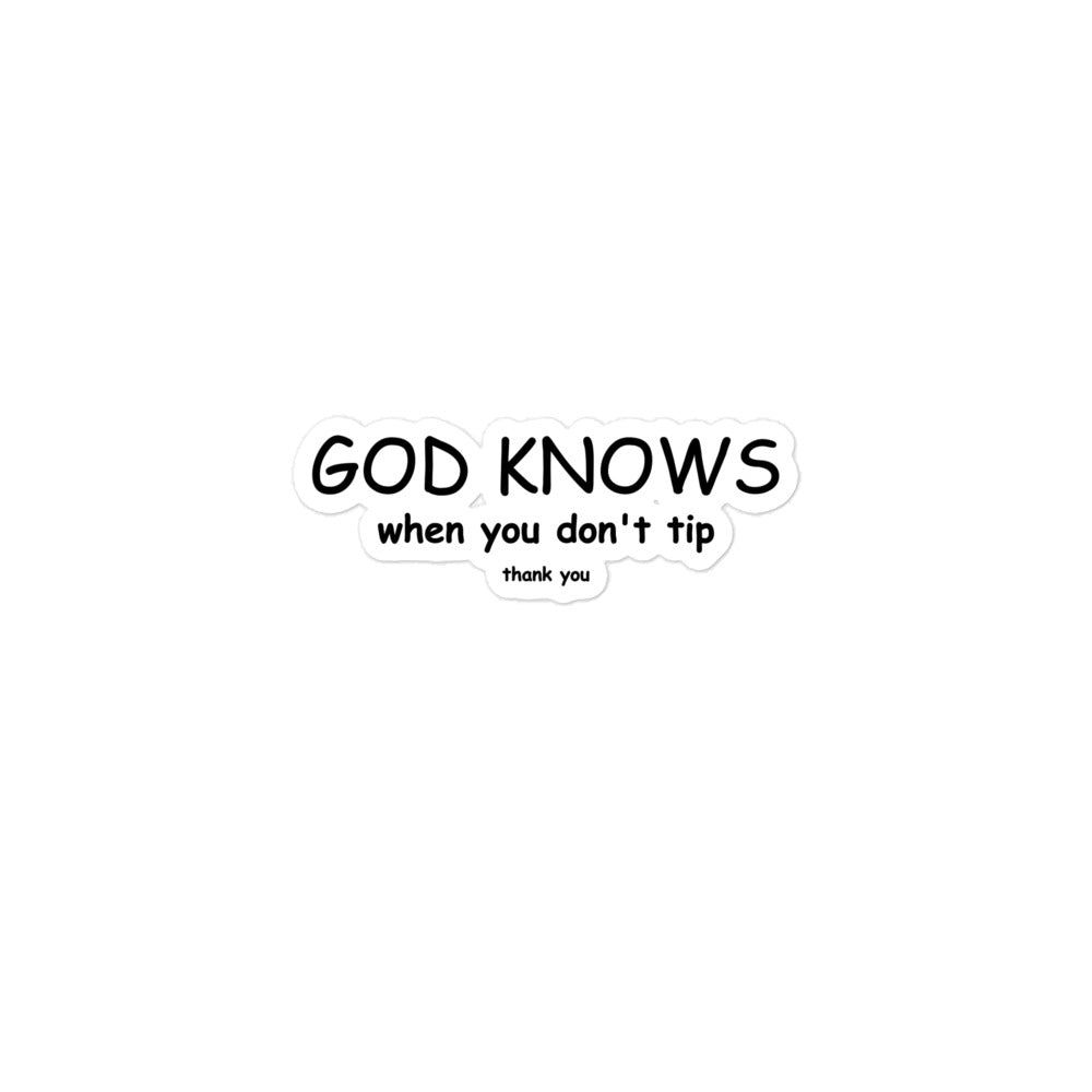 Funny Tip Jar Stickers, God knows when you don't tip, Cute tip jar sticker