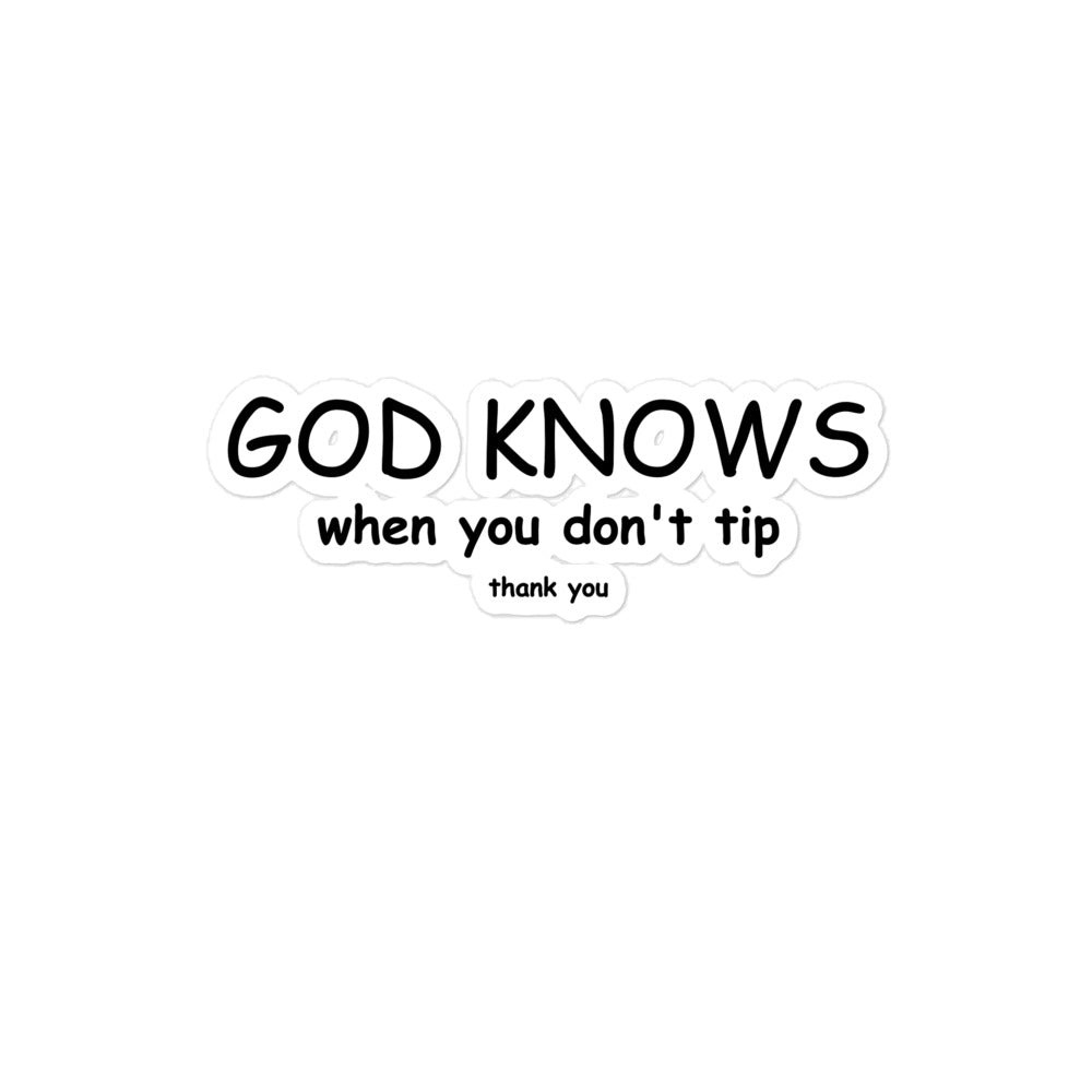 Funny Tip Jar Stickers, God knows when you don't tip, Cute tip jar sticker