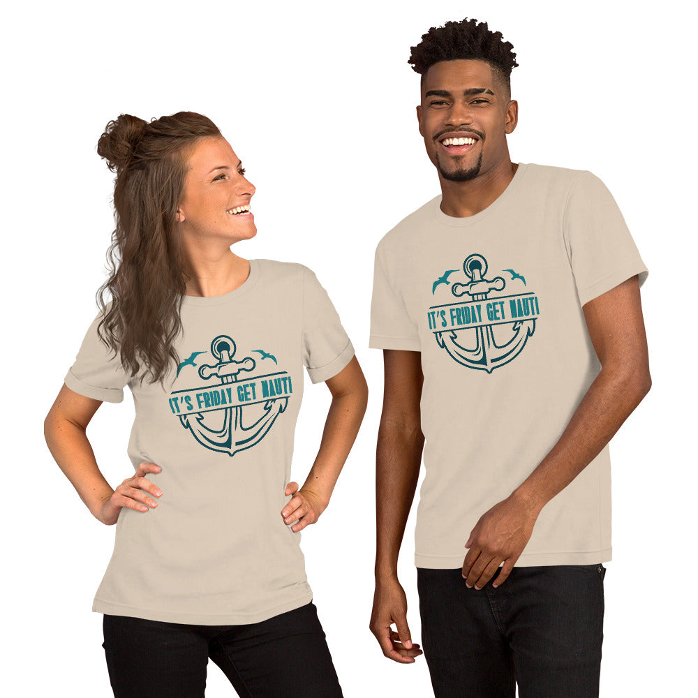 Nautical Unisex t-shirt, It's Friday Get Nauti