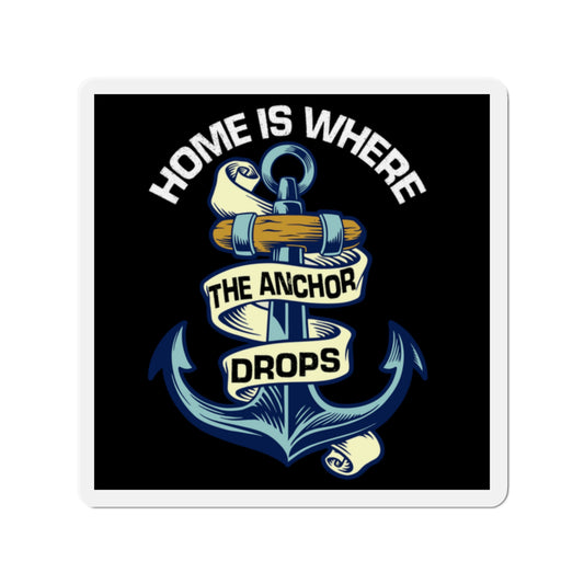 Nautical Refrigerator Magnets, Home Is Where The Anchor Drops, Boat Gift