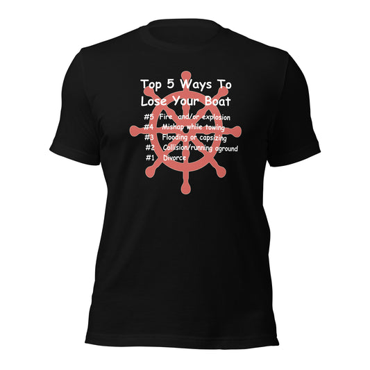 TOP 5 Ways To Lose Your Boat Unisex t-shirt, Funny Boater's Shirt
